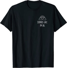 T-Shirt "Sounds Gay"